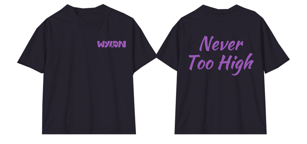 T-SHIRT NEVER TOO HIGH