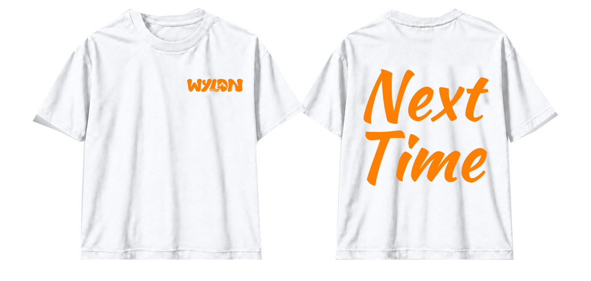 T-SHIRT NEXT TIME