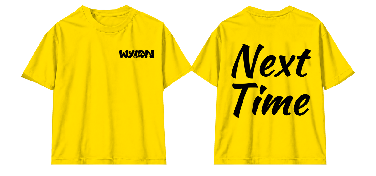 T-SHIRT NEXT TIME