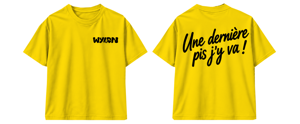 T-SHIRT UNE DERNIÈRE PIS J'Y VA!